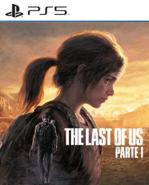 The Last of Us Parte I - Remake PS5 (02/09/22)